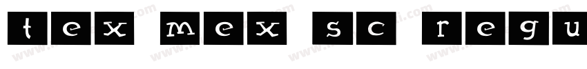 Tex Mex SC Regular字体转换